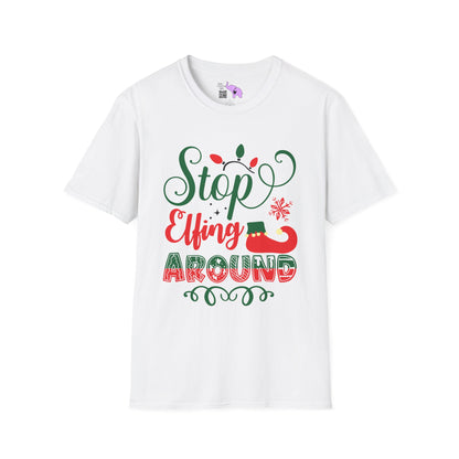 Stop Elfing Around Adult T-shirt