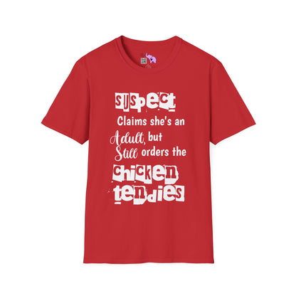 Suspect Claims She's An Adult But Still Orders The Chicken Tendies Adult T-shirt