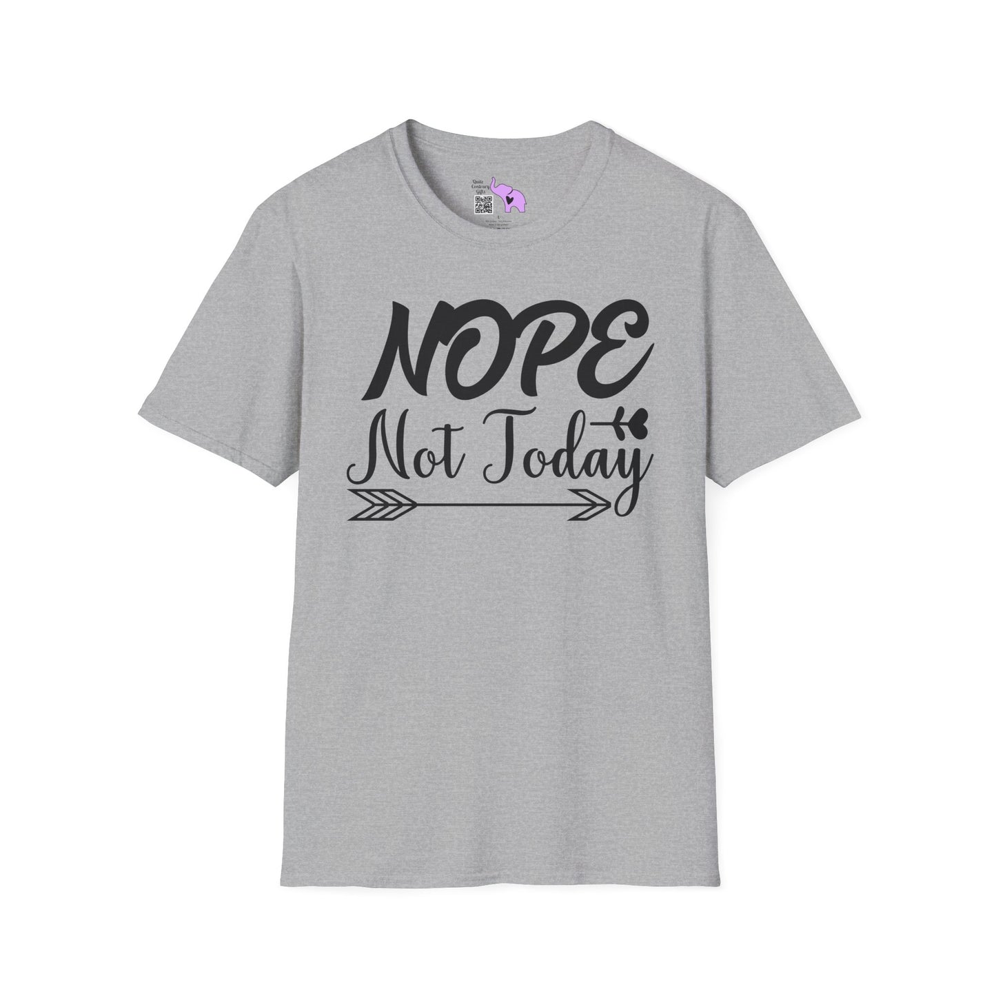 Nope Not Today Adult T-shirt