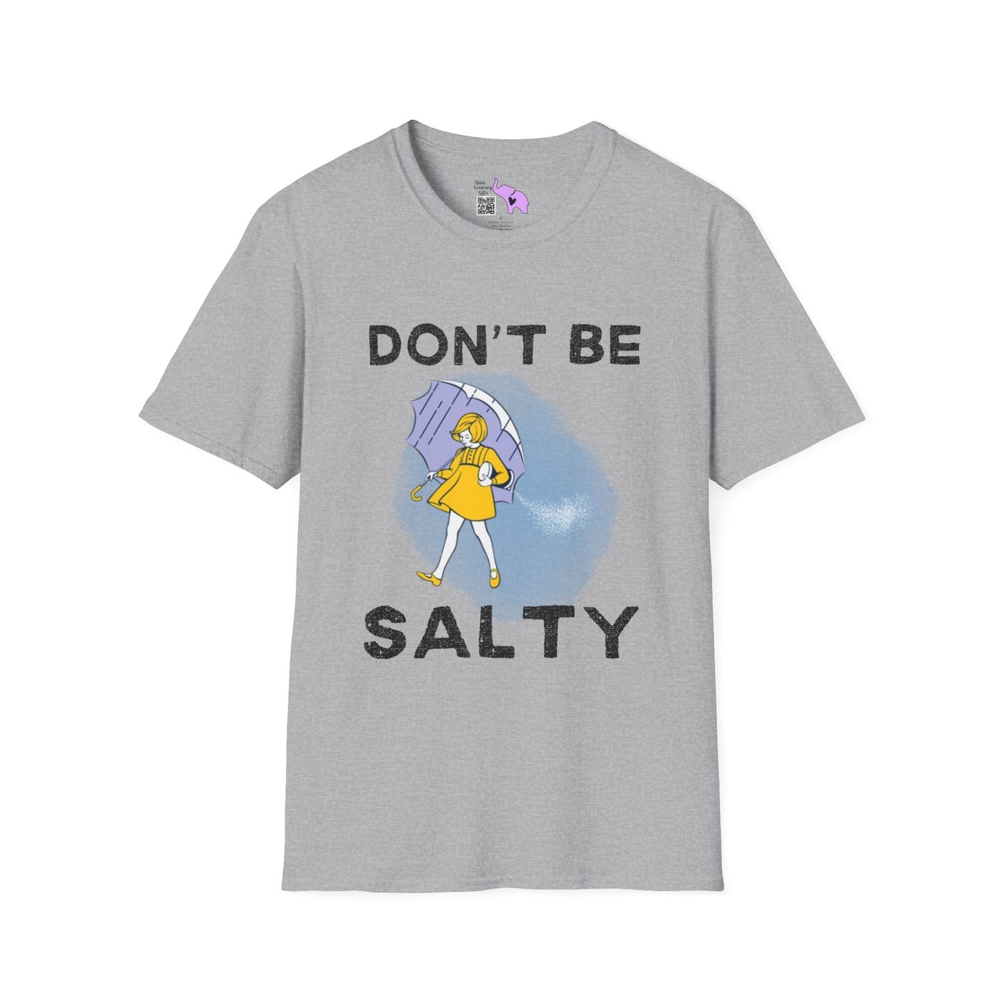 Don't Be Salty Adult T-shirt