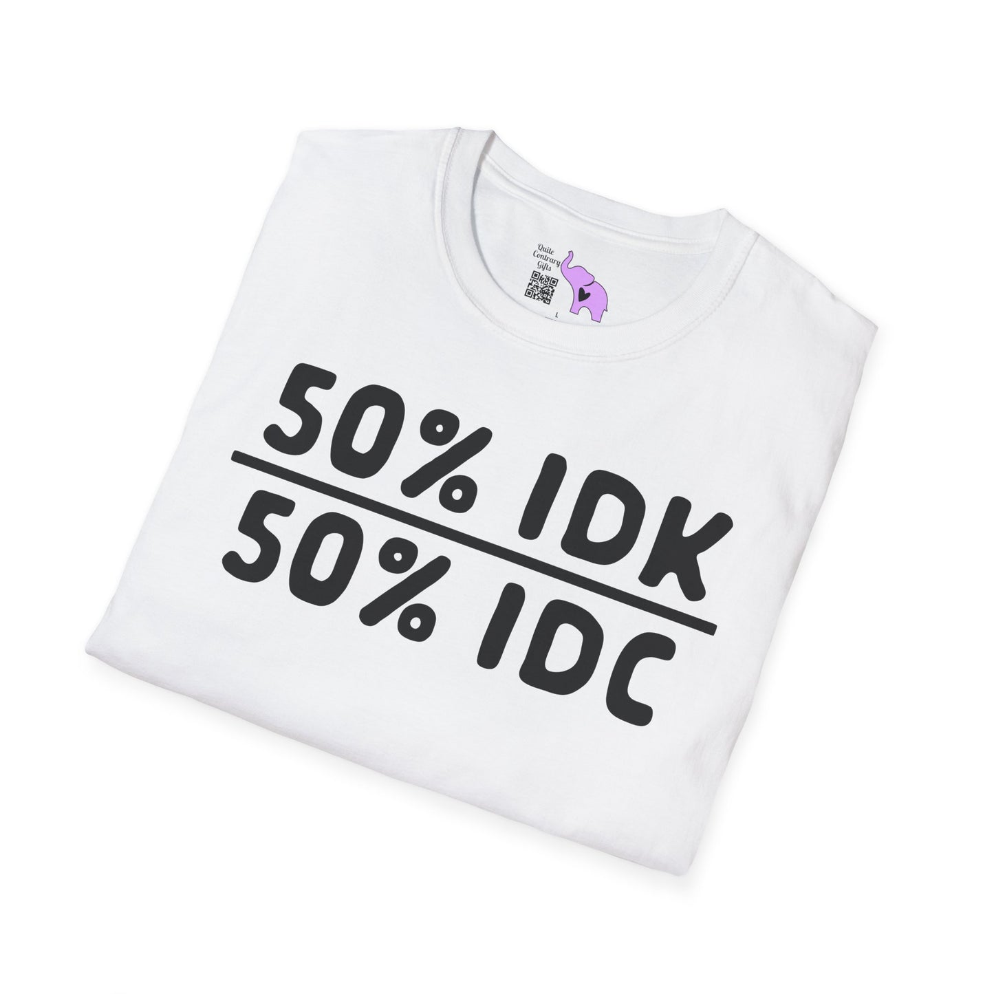 50% IDK 50% IDC Adult T-shirt