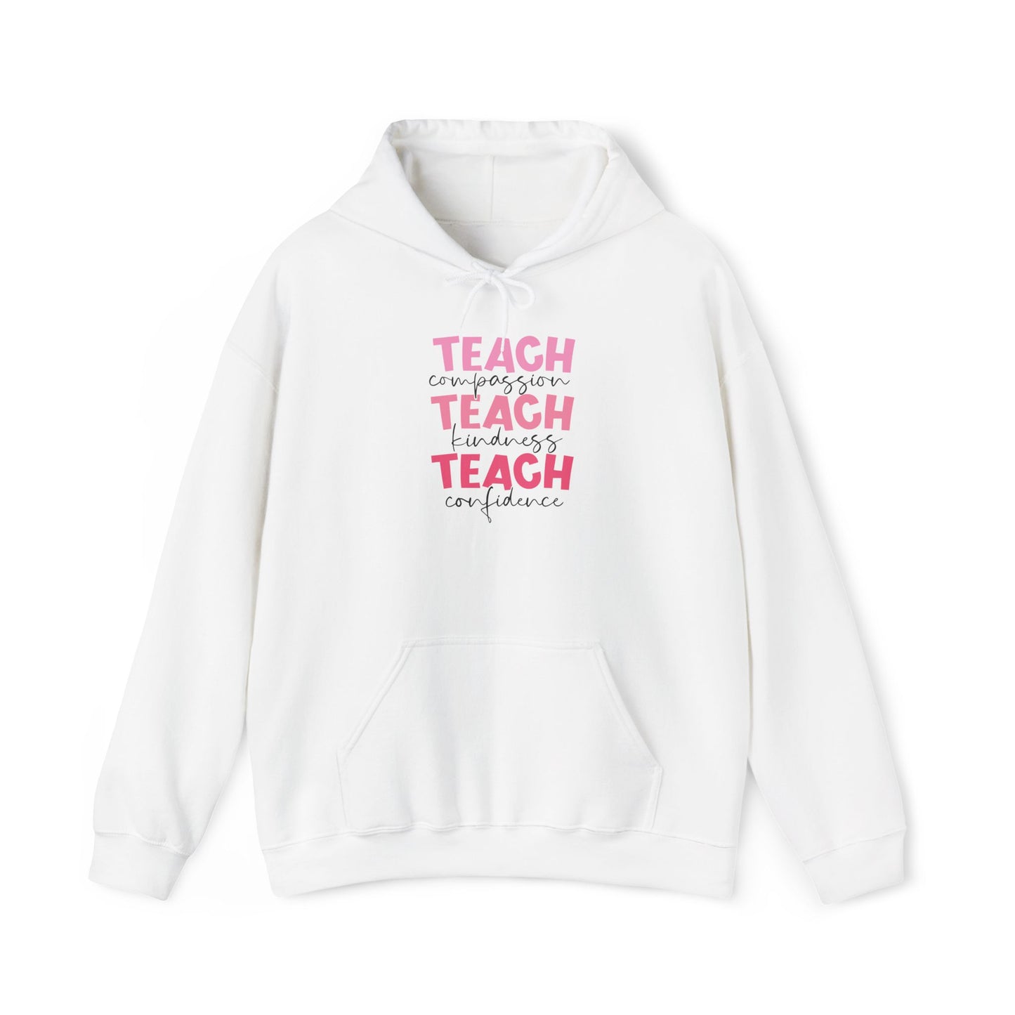 Teach Compassion, Kindness, Confidence Heavy Blend™ Hooded Sweatshirt