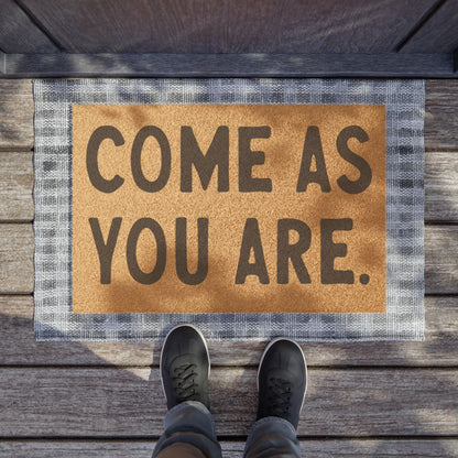 Come As You Are Coconut Fiber Doormat