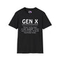 Gen X Too Young for AARP Too Old For Your Nonsense Adult T-shirt