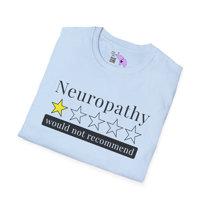 Neuropathy 1 Star Would Not Recommend Adult T-shirt