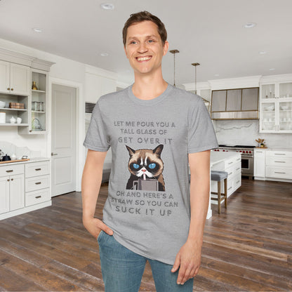 Let Me Pour You A Tall Glass of Get Over It... Adult T-shirt