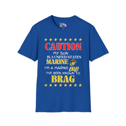 Caution My Son is a US Marine I've Been Known to Brag (Dad) Adult Softstyle T-Shirt