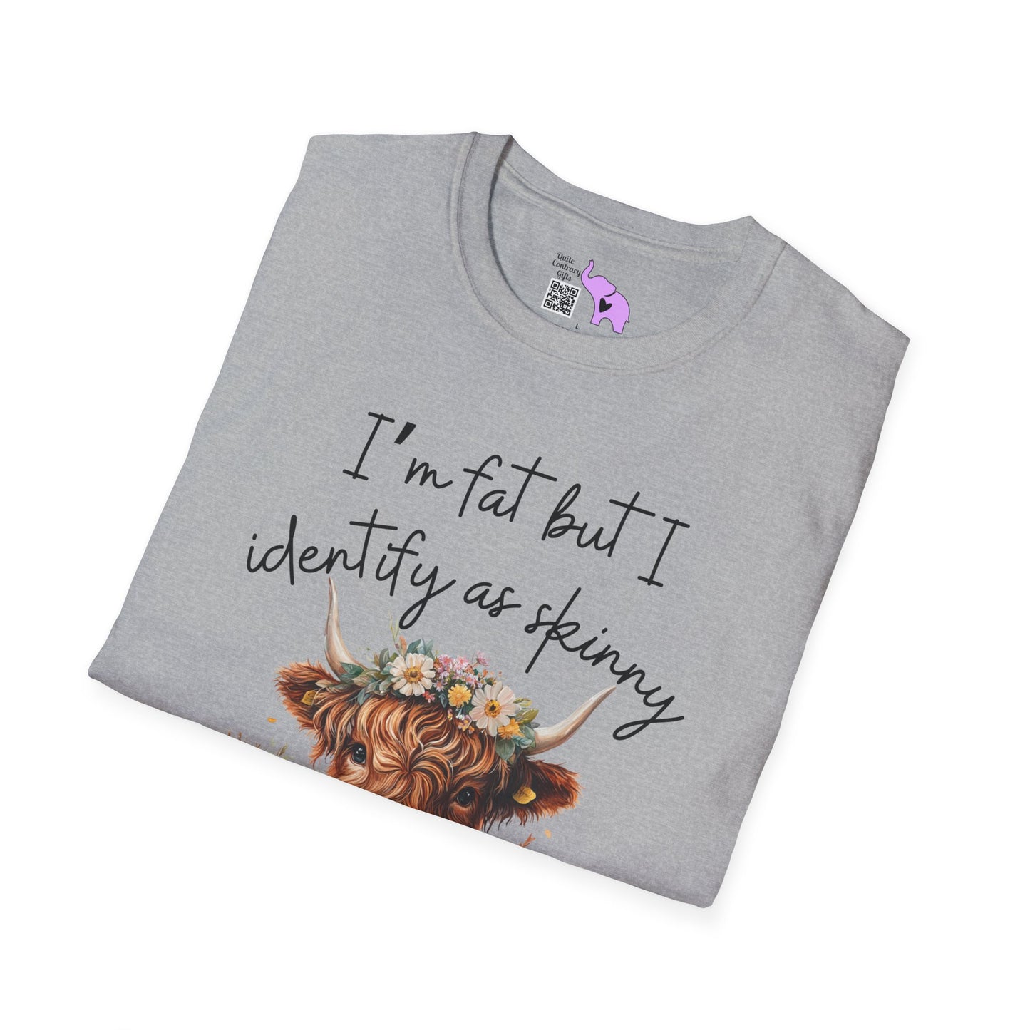 I'm Fat But I Identify as Skinny; I'm Trans-skinny Adult T-shirt