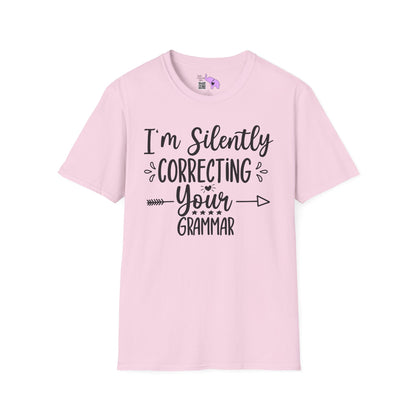 I'm Silently Correcting Your Grammar Adult T-shirt