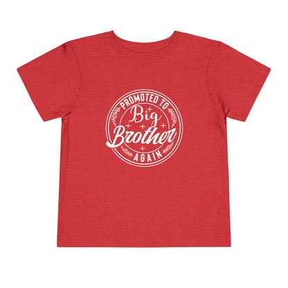 Promoted to Big Brother Again (Circle) Toddler Tee