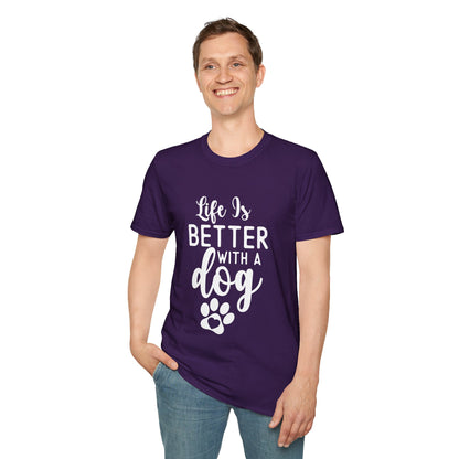 Life Is Better With A Dog T-shirt