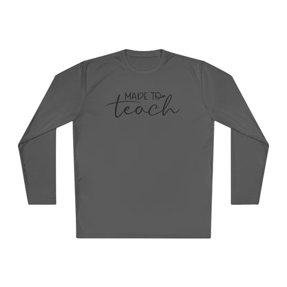Made to Teach Adult Long Sleeve Tee
