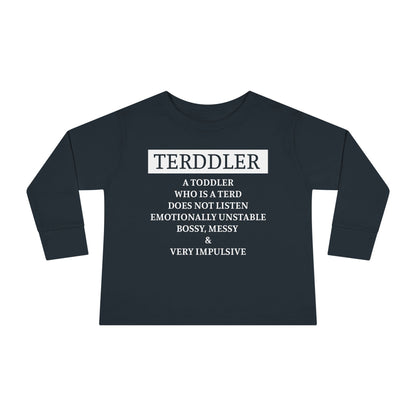 ""Terddler Definition Toddler Long Sleeve Tee