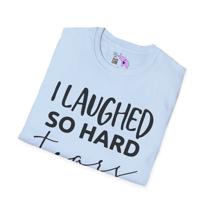 I Laughed So Hard Tears Ran Down My Legs Adult T-shirt