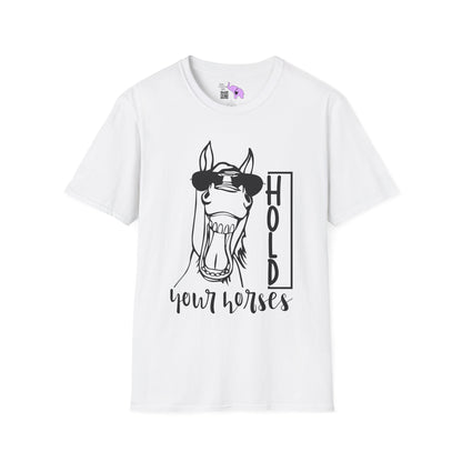 Hold Your Horses Adult T-shirt