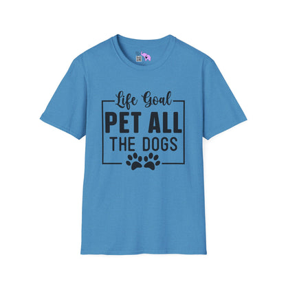 Life Goal Pet All The Dogs Adult T-shirt