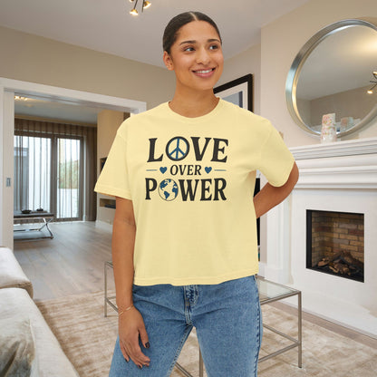 Love Over Power Women's Boxy Tee