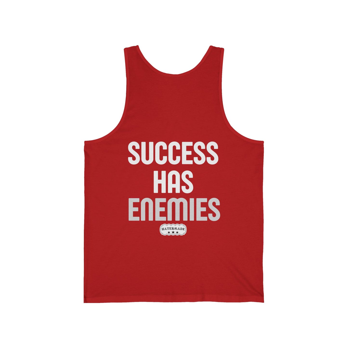 HaterMade Success Has Enemies Adult Unisex Tank