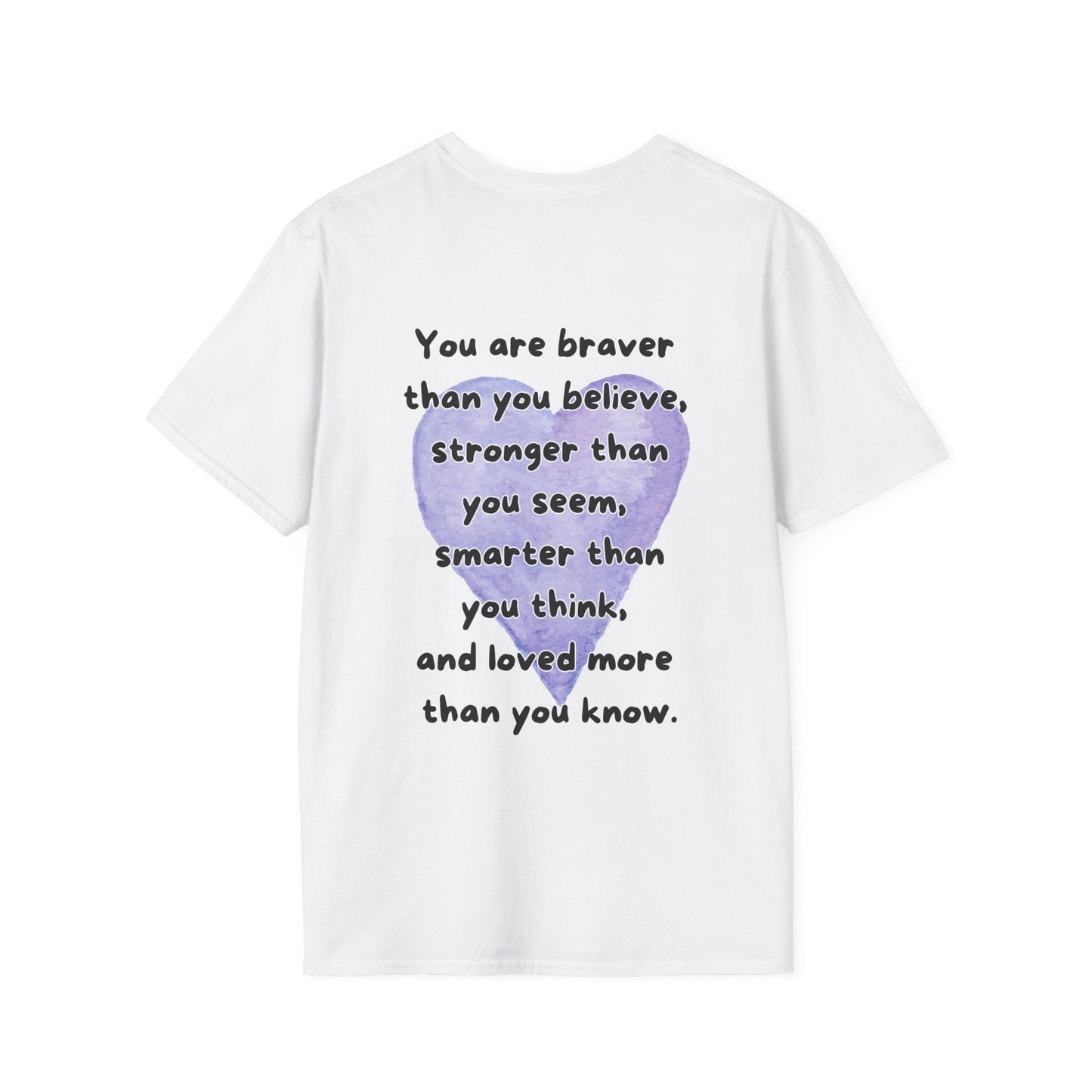 You Are Loved More Than You Know Adult T-shirt