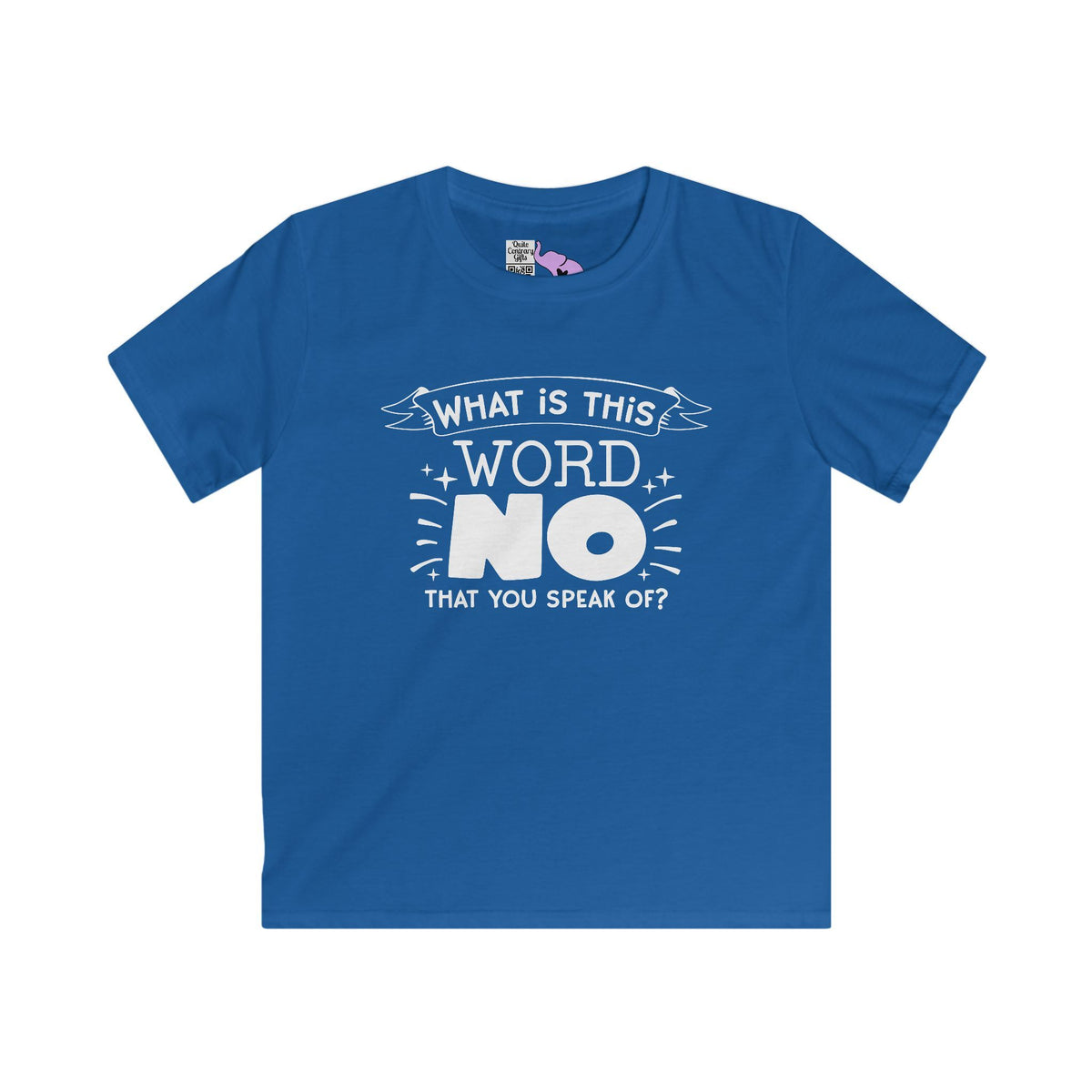 What Is This Word No That You Speak Of? Youth Softstyle Tee