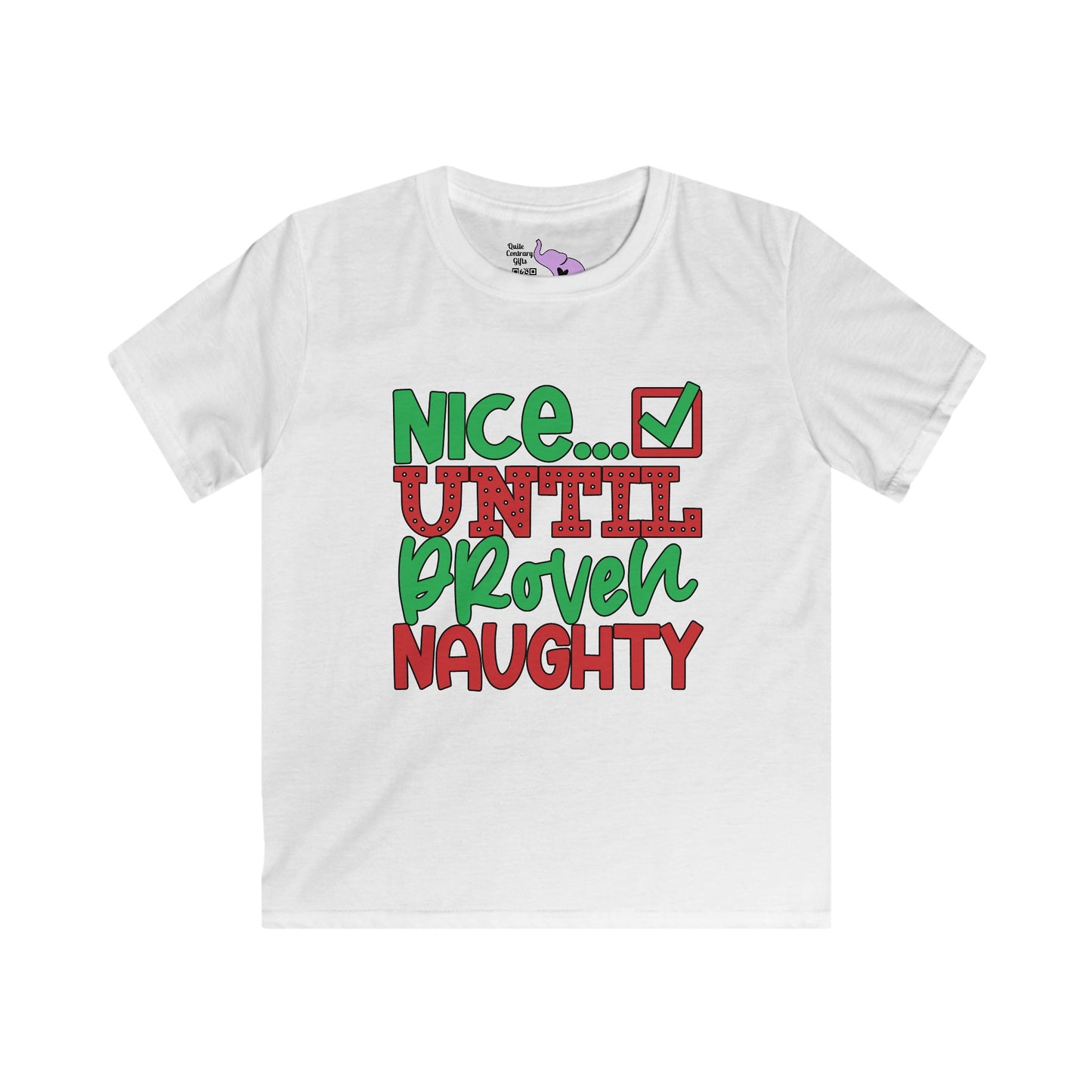 Nice Until Proven Naughty 2 Youth Softstyle Tee