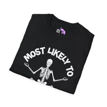 ""Most Likely To Meet The Deductible #ChronicIllness Adult T-shirt