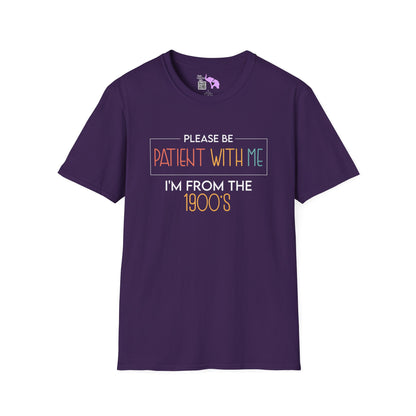 Please Be Patient With Me I'm From The 1900's (Simple 2) Adult T-shirt