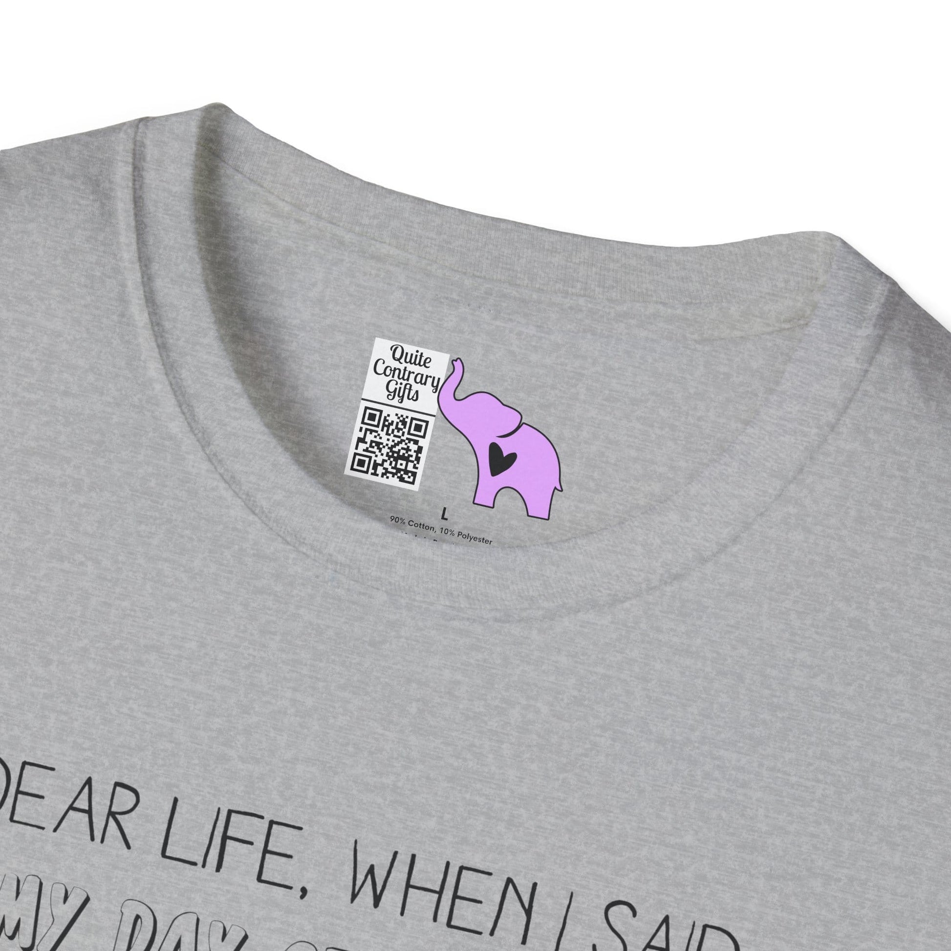 Dear Life, When I Said... Adult T-shirt