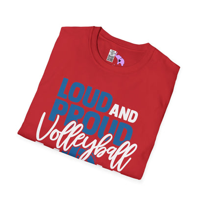 Loud and Proud Volleyball Mom Adult T-shirt