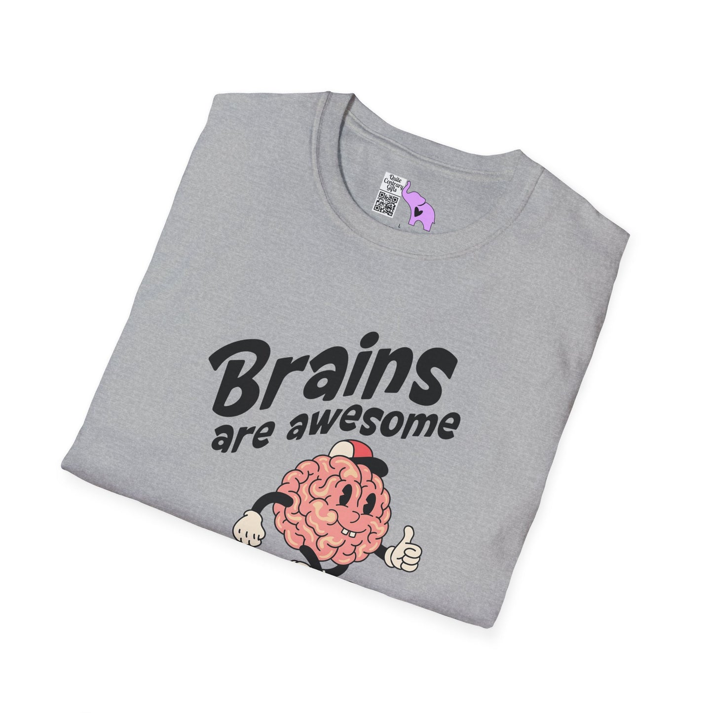 Brains Are Awesome I Wish More People Had One Adult T-shirt