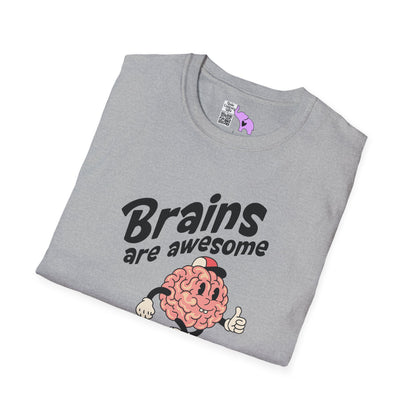 Brains Are Awesome I Wish More People Had One Adult T-shirt