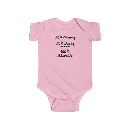 50% Mommy 50% Daddy 100% Adored Infant Fine Jersey Bodysuit