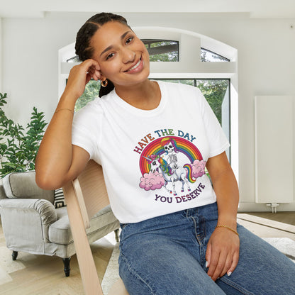 Have The Day You Deserve (Rainbow) Adult T-shirt
