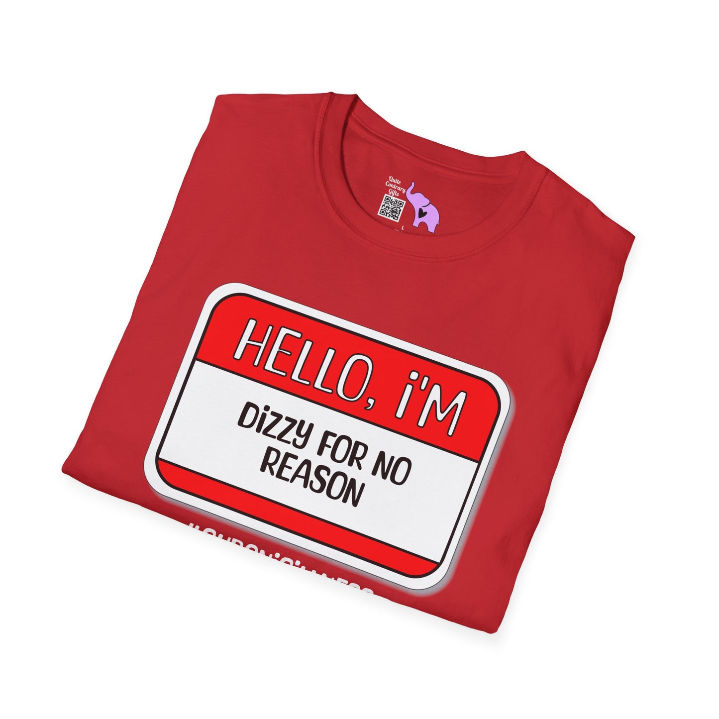 Hello, I'm Dizzy For No Reason Adult T-shirt