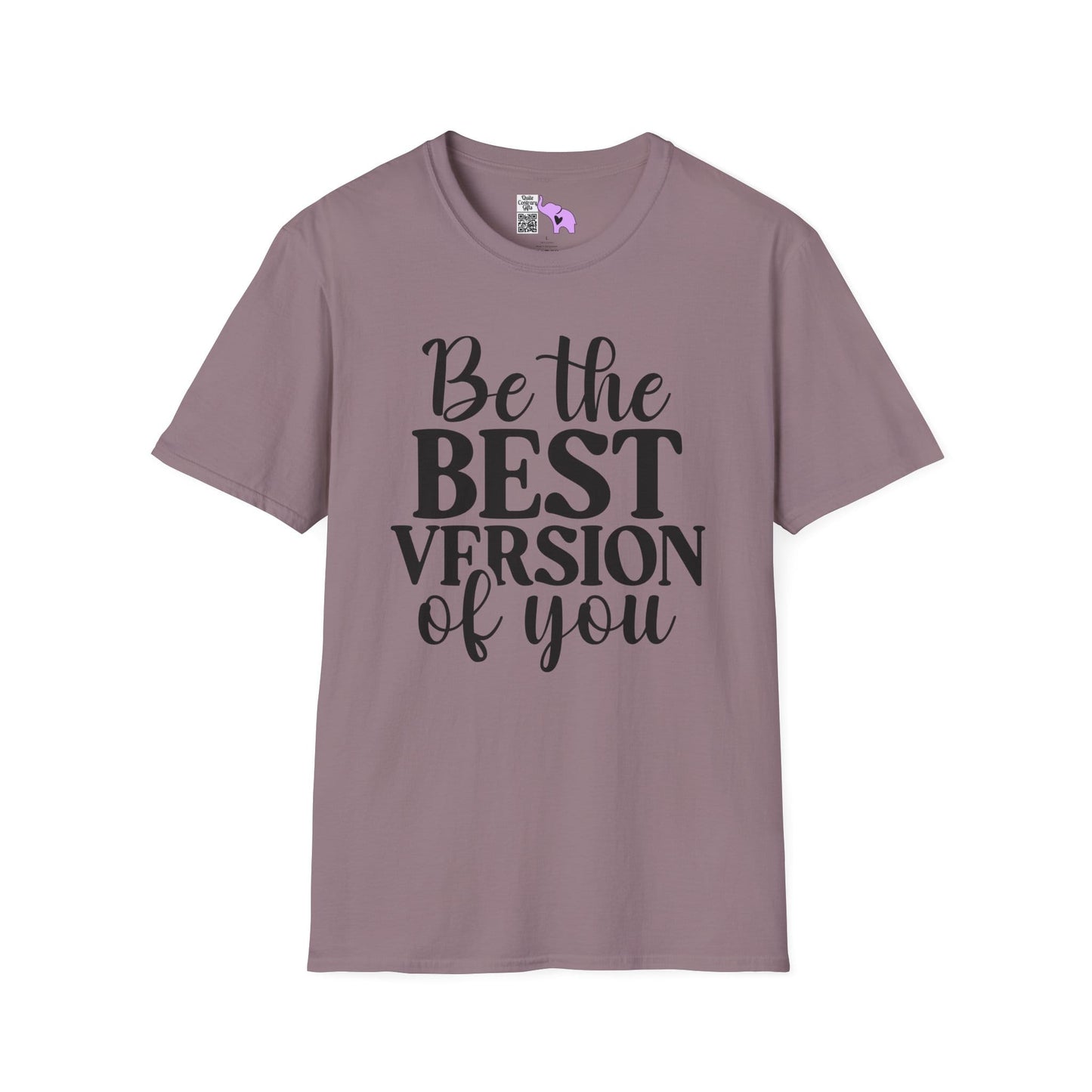 Be The Best Version of You Adult T-shirt