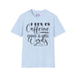 I Run On Caffeine Chaos and Cuss Words Adult T-shirt