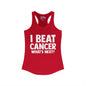 I Beat Cancer What's Next? Women's Ideal Racerback Tank