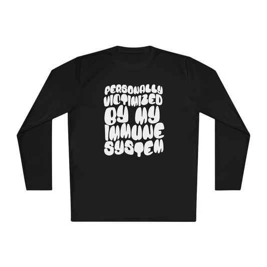 Personally Victimized By My Immune System Lightweight Long Sleeve Tee