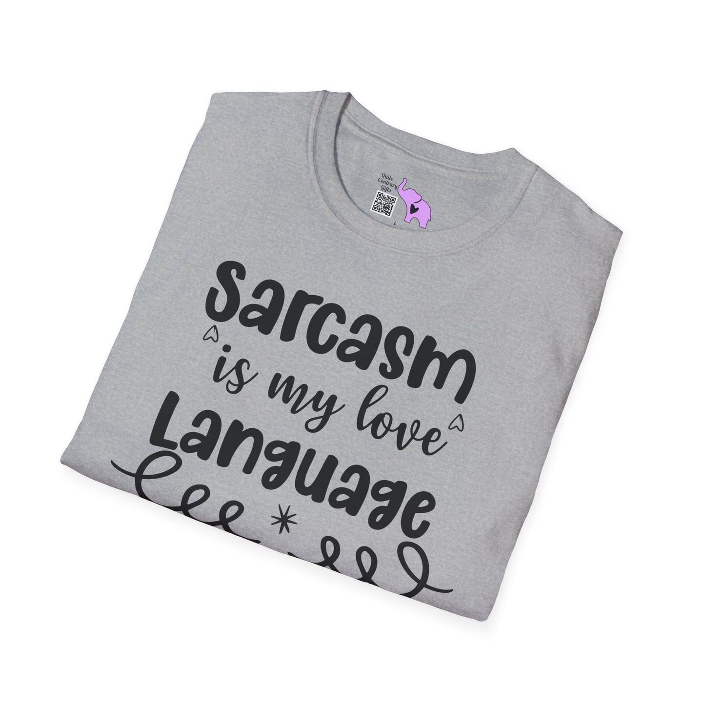 Sarcasm Is My Love Language Adult T-shirt