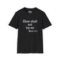 Thou Shalt Not Try Me Mood 24:7 T-shirt