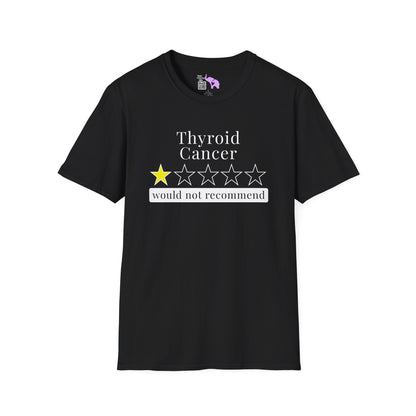Thyroid Cancer 1 Star Would Not Recommend Adult T-shirt
