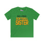 ""Loud & Proud Softball Sister Youth Softstyle Tee