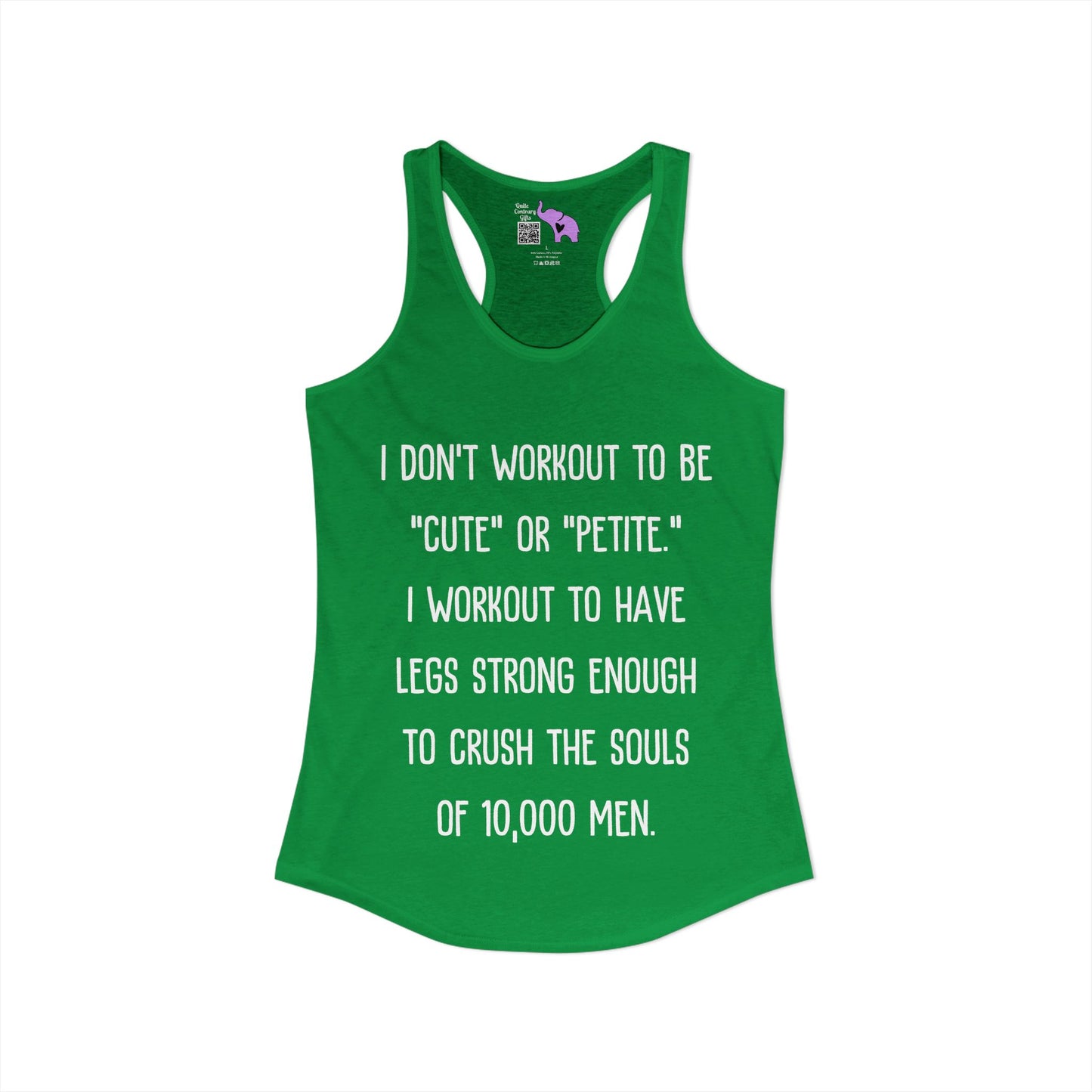 I Don't Workout To Be... Women's Ideal Racerback Tank