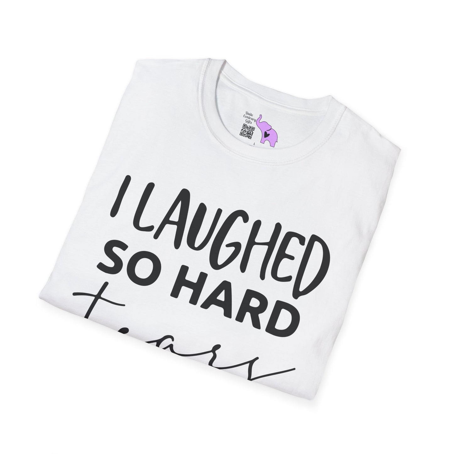 I Laughed So Hard Tears Ran Down My Legs Adult T-shirt