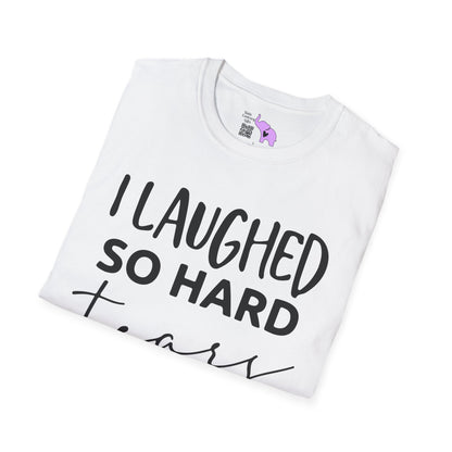 I Laughed So Hard Tears Ran Down My Legs Adult T-shirt