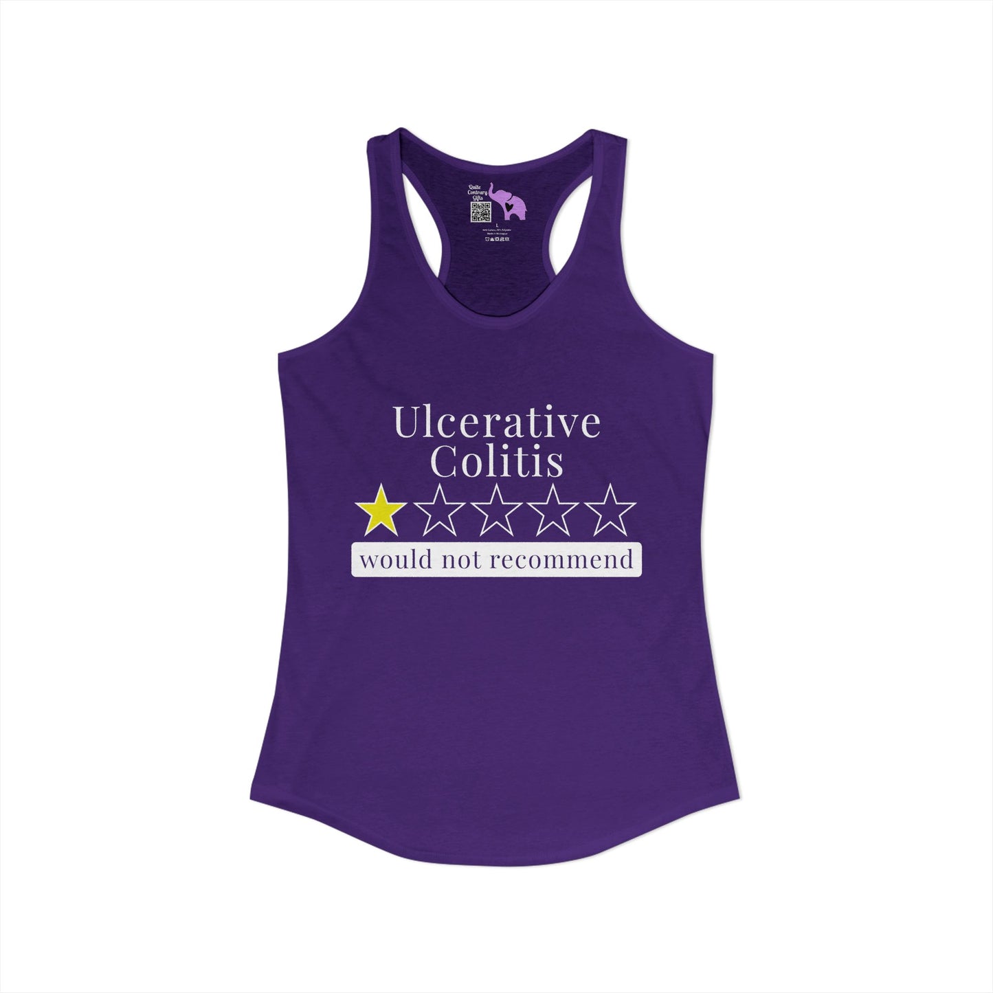 Ulcerative Colitis 1 Star Would Not Recommend Women's Ideal Racerback Tank