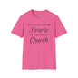 Don't Wait for the Hearse to Take You To Church Adult T-shirt