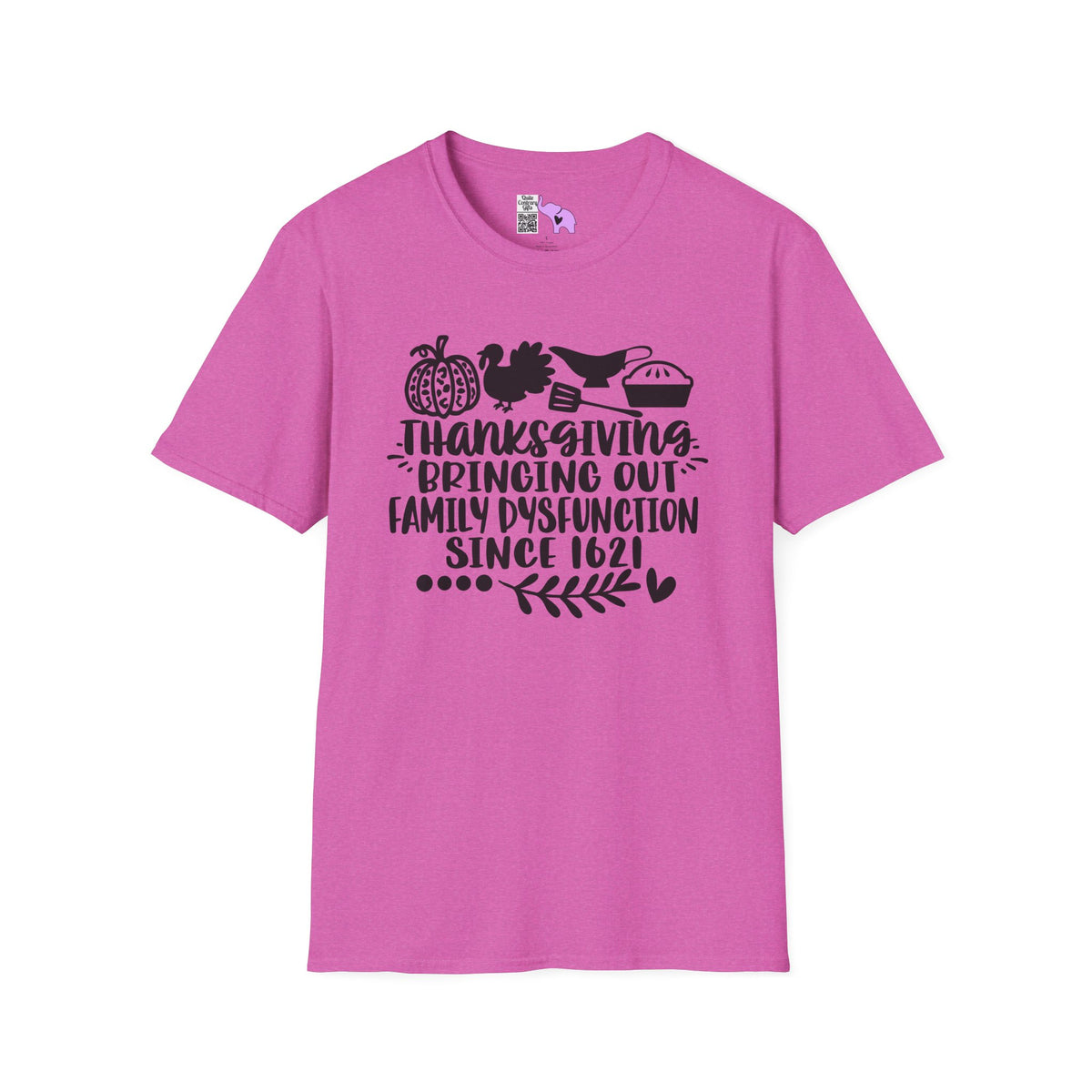 Thanksgiving Bringing Out Family Dysfunction Since 1671 Adult T-shirt
