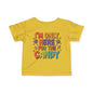 I'm Only Here For The Candy Infant Soft T-Shirt