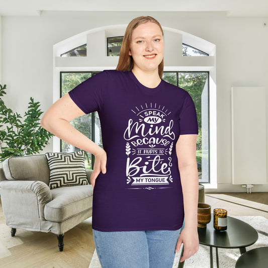 I Speak My Mind Because It Hurts To Bite My Tongue Adult T-shirt